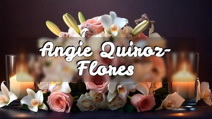 Angie Quiroz-Flores, Gaithersburg, Maryland