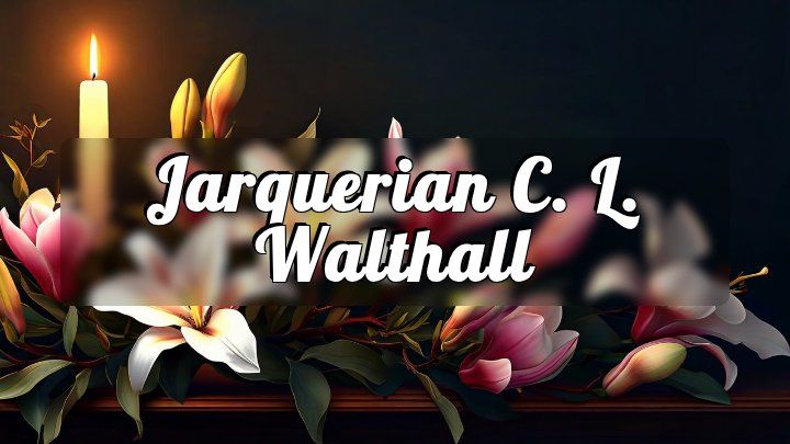 Jarquerian C. L. Walthall, Atlanta, Georgia