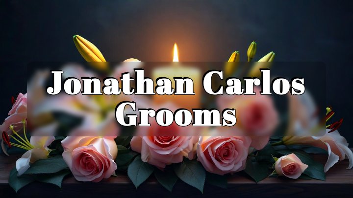 Jonathan Carlos Grooms, Lexington, North Carolina