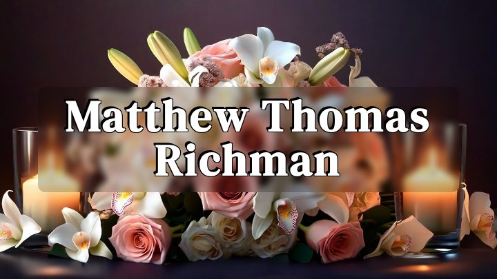 Matthew Thomas Richman, Ashland, Virginia