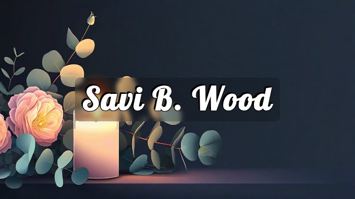 Savi B. Wood, Taylorville, Illinois